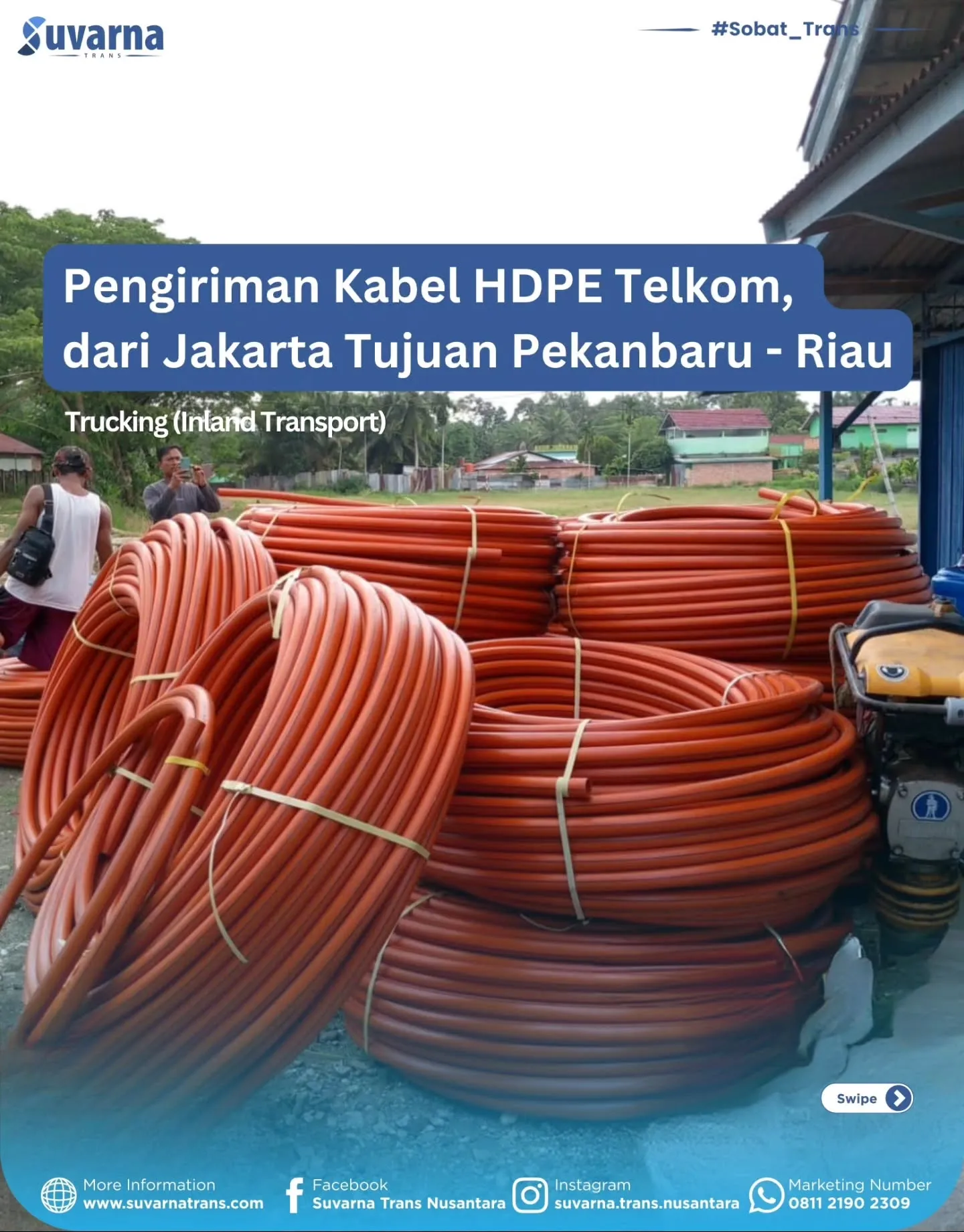 Gulungan kabel HDPE oranye dibongkar di lokasi tujuan Pekanbaru (1/4)