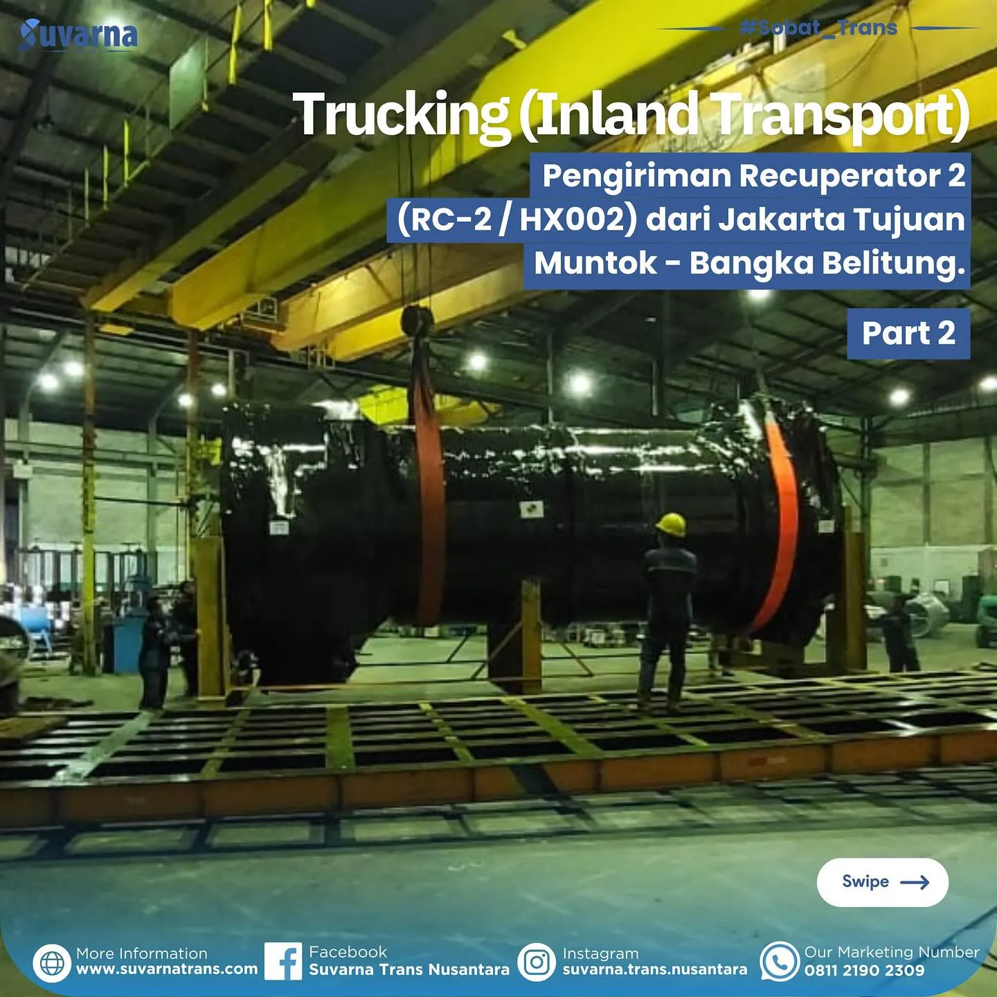 Recuperator 2 diangkat hoist crane ke atas armada dolly di pabrik (1/5)